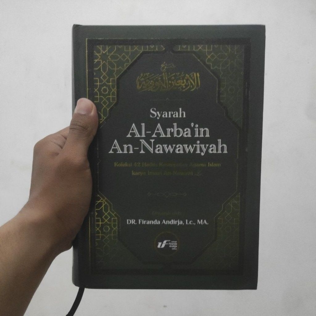 Syarah Arbain Nawawi Karya Ustadz Firanda