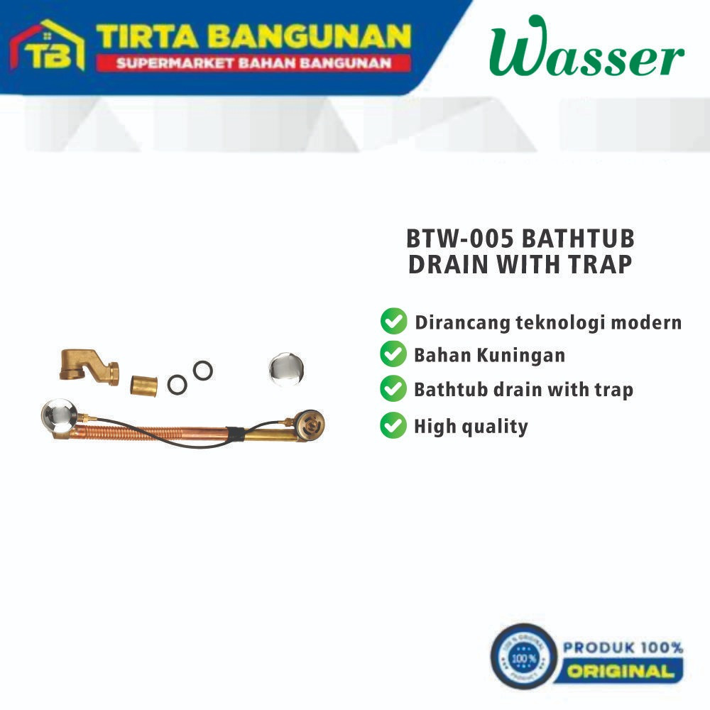 WASSER BTW-005 BATHTUB DRAIN WITH TRAP/ AFUR BATHTUB/ PEMBUANGAN AIR BATHTUB