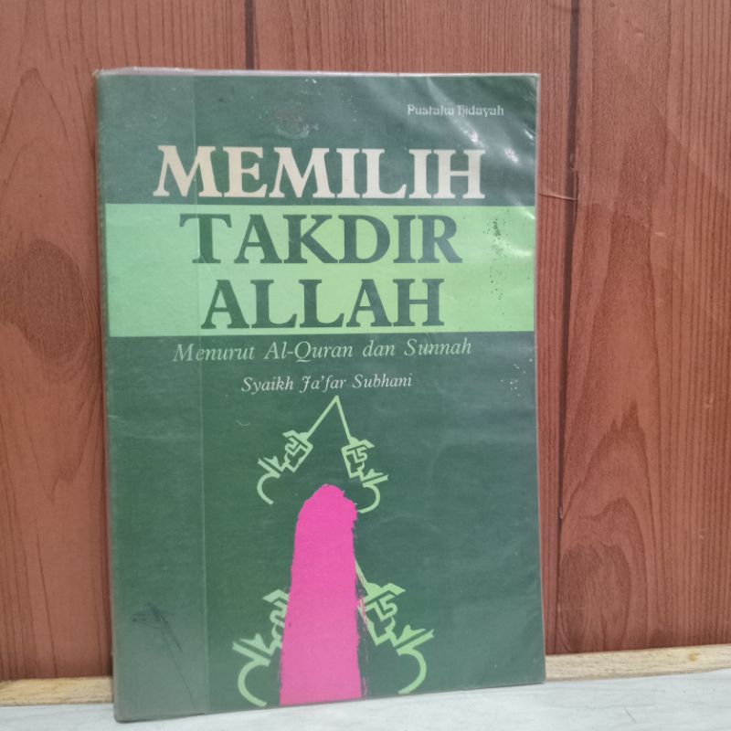 Memilih Takdir Allah Syaikh Jafar Subhami