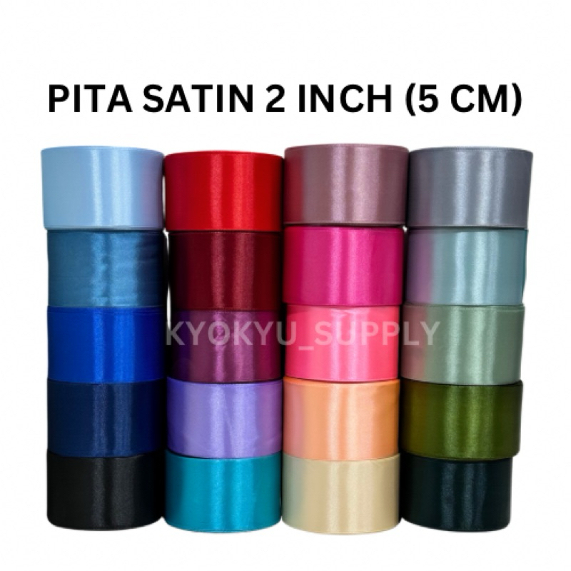 

PITA SATIN 2 INCH 5 cm per roll