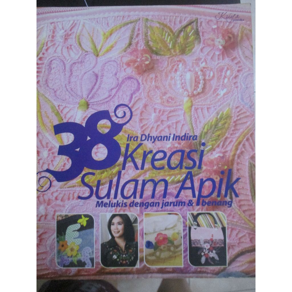38 Kreasi Sulam Apik Melukis Dengan Jarum & Benang