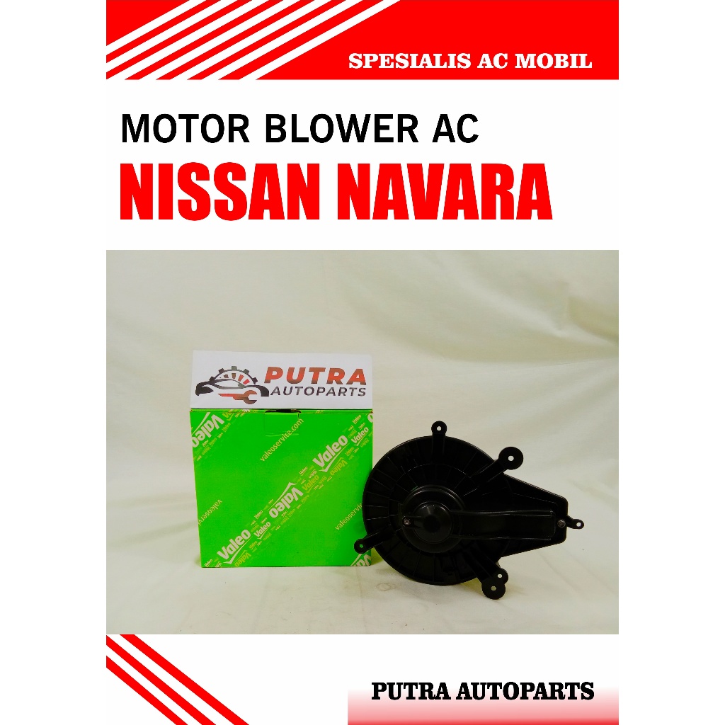 MOTOR BLOWER AC MOBIL NISSAN NAVARA ( VALEO - 814947 )