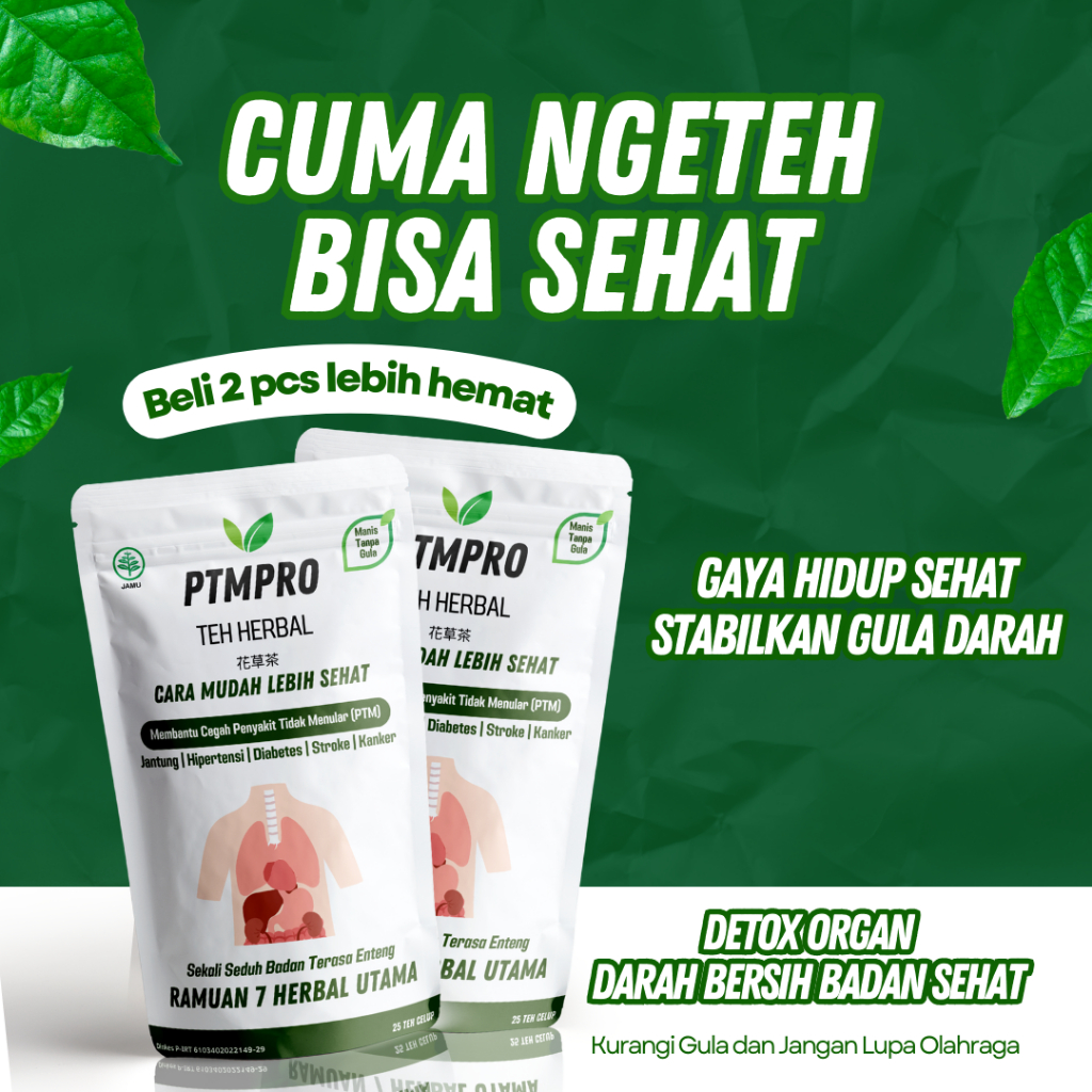 

Paket hemat beli 2 PCS teh herbal PTMPRO badan jadi lebih enteng