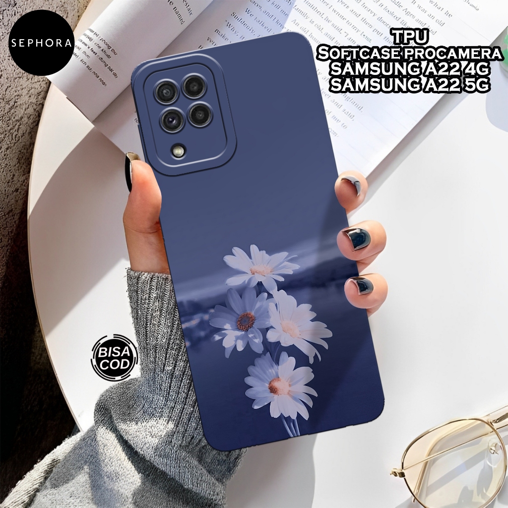 Case Samsung A22 4G / 5G Terbaru - Fashion Case Bunga - Softcase Samsung A22 4G / 5G - Case Pro Came