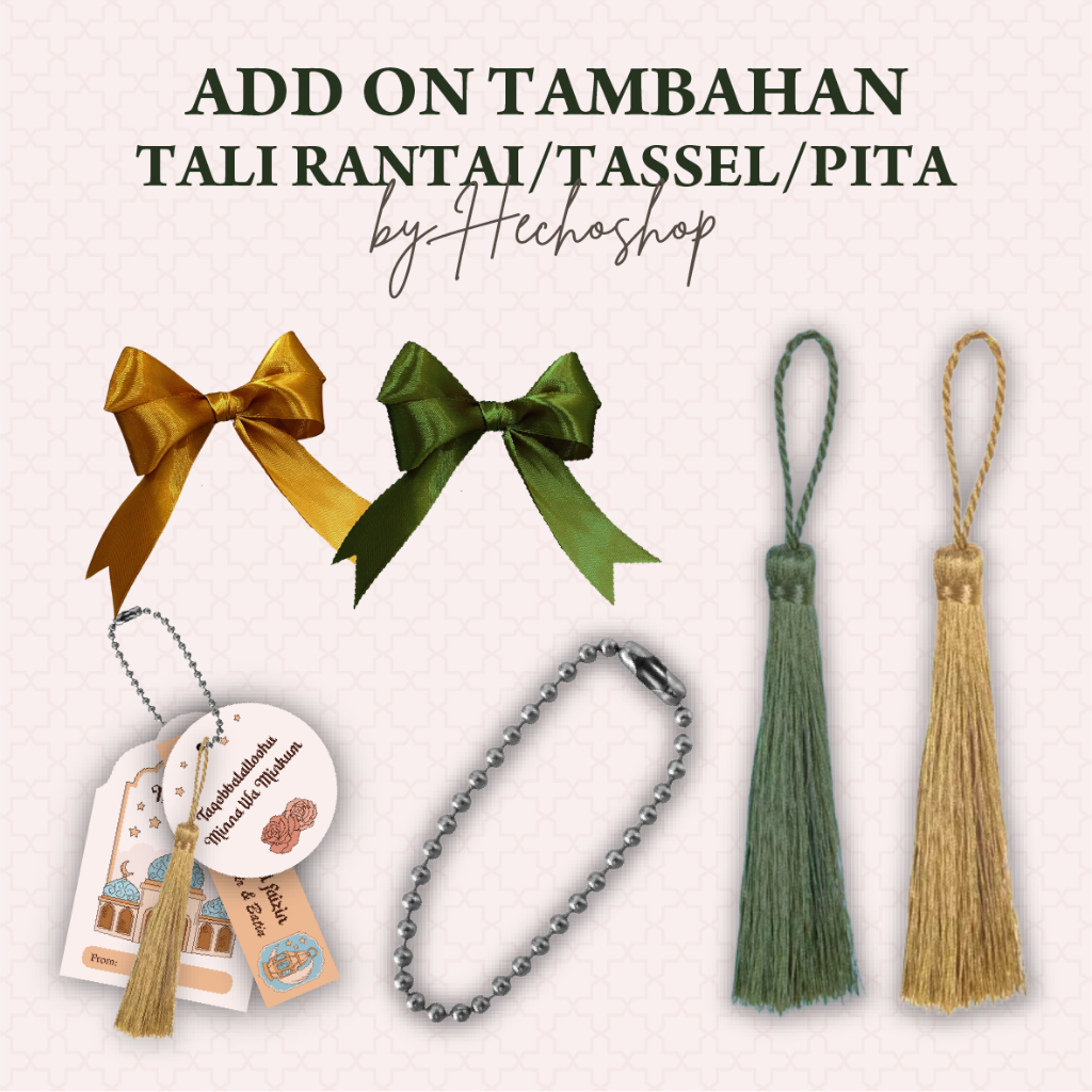 

ADD ON Tambahan Tali Tassel/Tali Rantai/Pita - HECHOSHOP