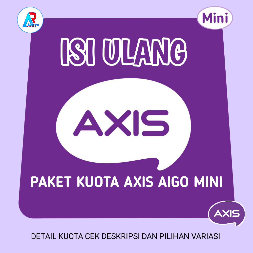 Paket Kuota AXIS AIGO MINI ISI ULANG