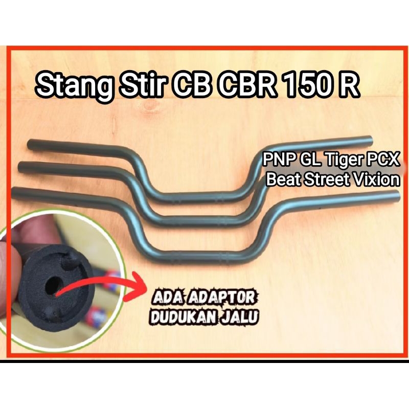 Stir Stang CB  CBR 150 V4 Old New Facelift PNP PCX 150 160 Beat Street Vixion Tiger GL