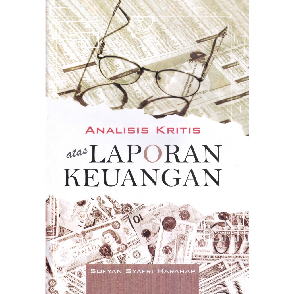 

Analisis Kritis atas Lapor Keuangan Sofyan Syafri H