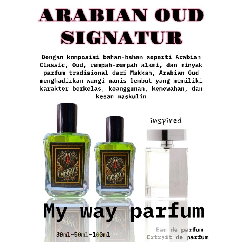 arabian al oud signatur parfum pria timur tengah by my way parfum