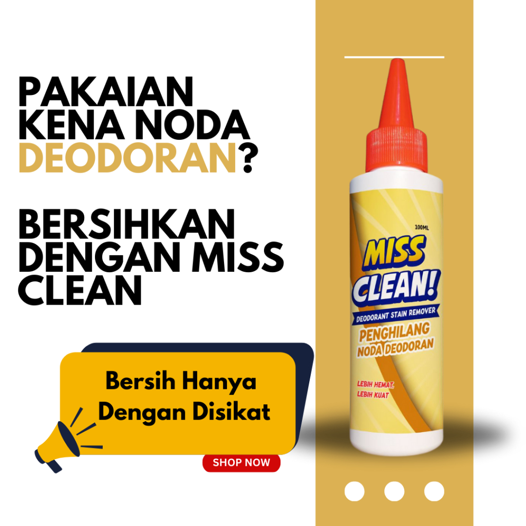 Miss Clean Penghilang Noda Deodoran di Ketiak Baju Putih dan Berwarna