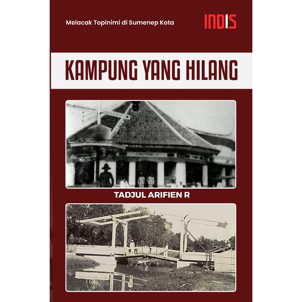 Melacak Toponimi di Sumenep Kota: Kampung yang Hilang