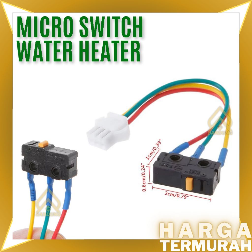 MICRO SWITCH | MICROSWITCH | MICRO SWITCH ON OFF WATER HEATER / OTOMATIS MATI HIDUP  WATER HEATER / 