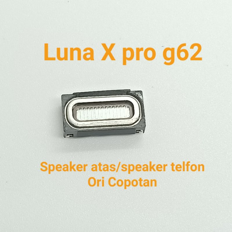 Speaker atas Luna X Pro G62 Original Copotan