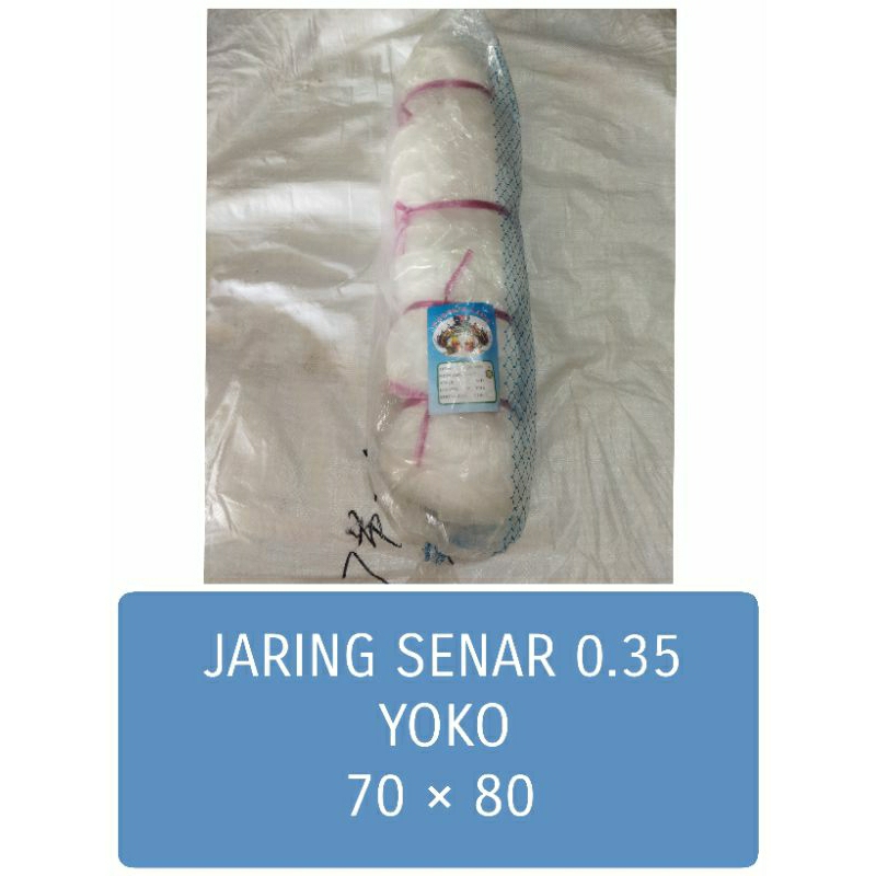 JARING IKAN SENAR 0.35 MM 70x80 YOKO