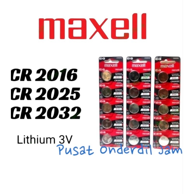 Baterai Kancing Maxell Original CR 2016 CR 2025 CR 2032 Battery Jam Tangan,Timbangan,Kalkulator,Ori