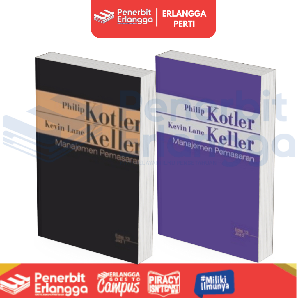 [Erlangga] Manajemen Pemasaran Edisi 13 Jilid 1 & 2 - Kotler & Keller