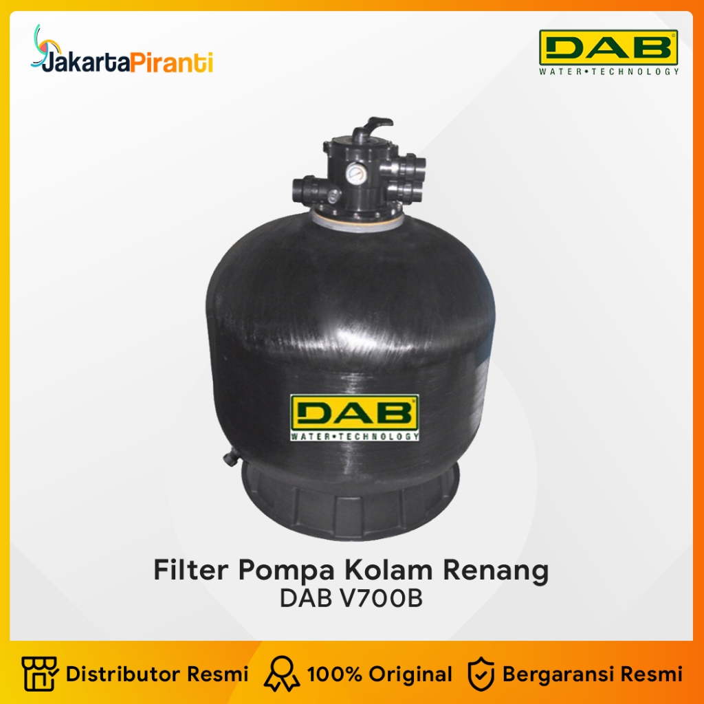 Filter Kolam Renang Sand Filter DAB V700B - Filter Pompa Kolam Renang DAB V700