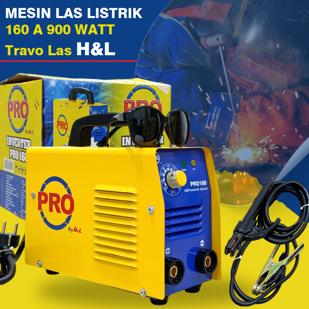 Mesin Las Listrik 160A 900 Watt H&L Travo las Listrik Inverter Mesin Trafo Las 160 Pro HL HnL 160 A
