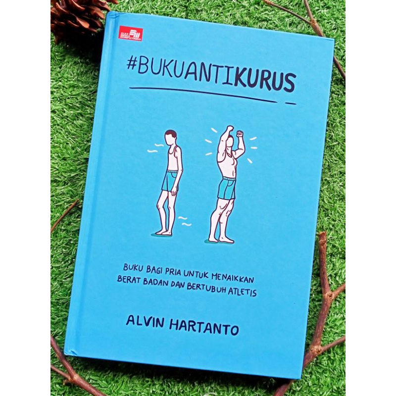 Buku Anti Kurus | by : Alvin Hartanto (Ori, New, Segel)