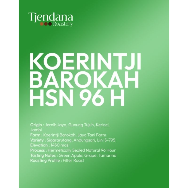 

Specialty Grade Arabika Koerintji Barokah Hermetically Sealed Natural 96 Hour 100 Gram - Biji Kopi Kerinci HSN 96H