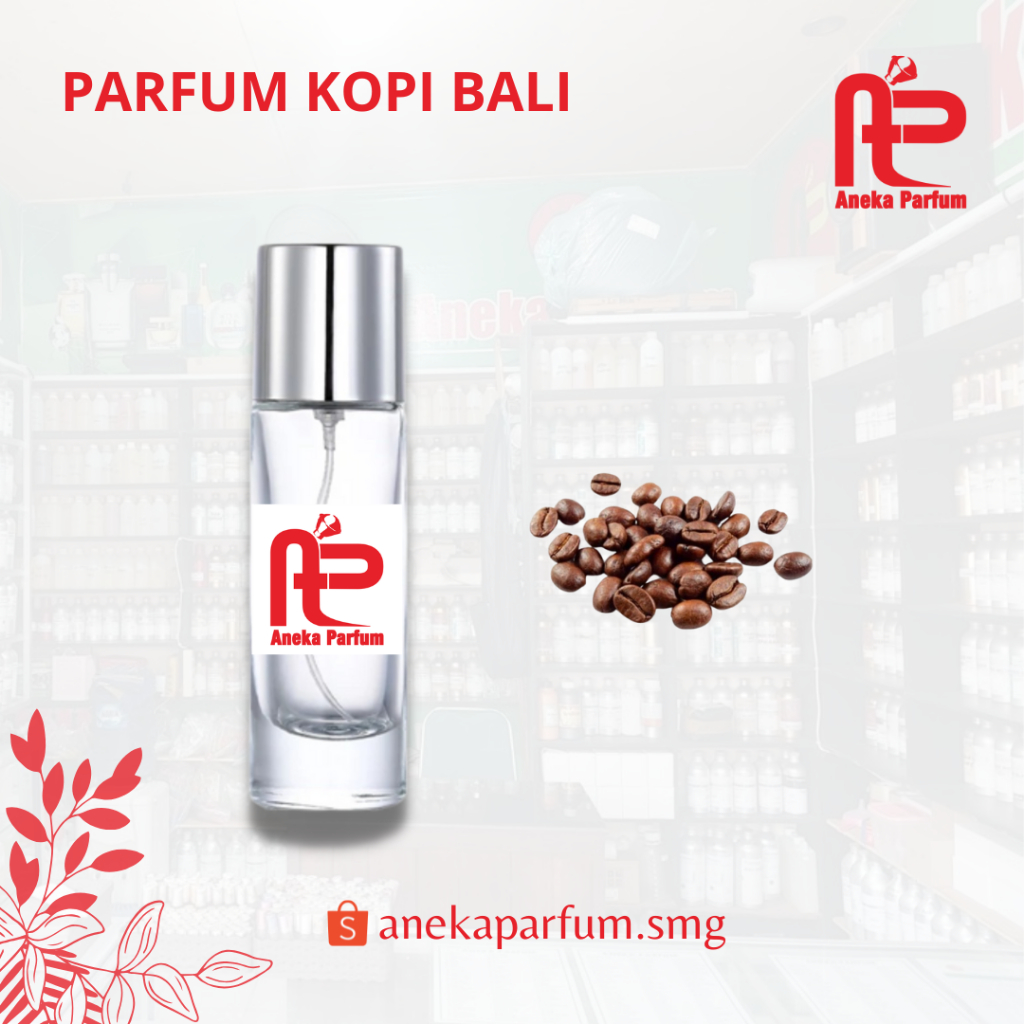 Parfum Kopi Bali Parfum Ruangan Parfum Mobil Tahan Lama