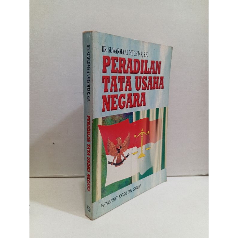 Peradilan Tata Usaha Negara By Dr. Suwarma Al Muchtar, S. H.