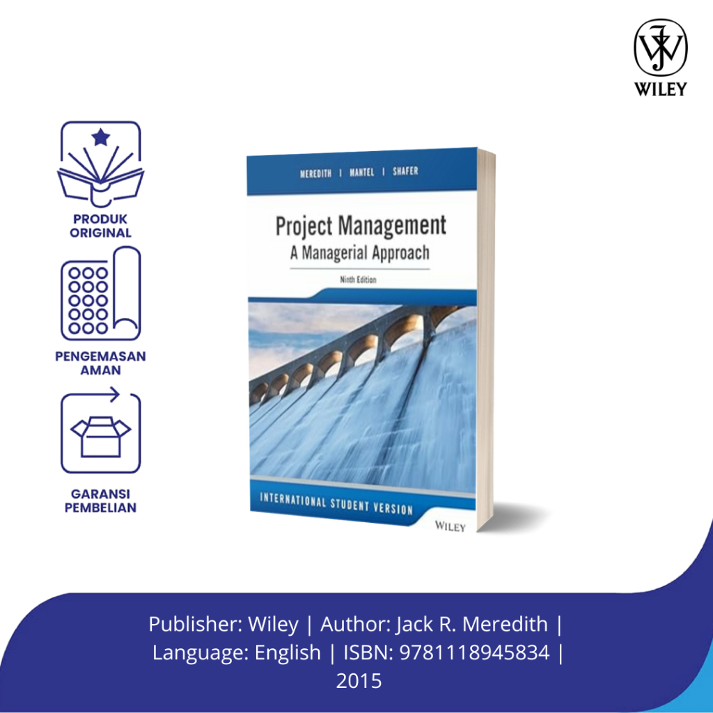 PROJECT MGMT 9ED:MANAGERIAL APPROACH