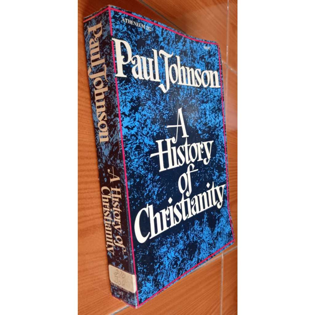 Paul Johnson: A History of Christianity