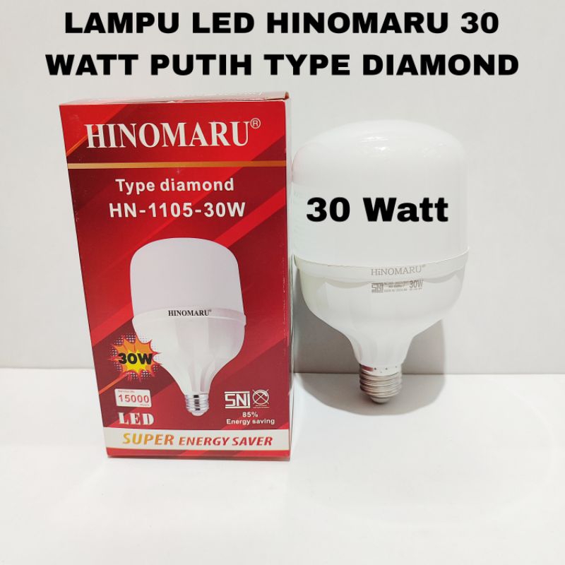 LAMPU LED 30 WATT PUTIH HINOMARU HN-1105-30 WATT TYPE DIAMOND GARANSI 1 TAHUN/BOHLAM LED BULB HINOMA