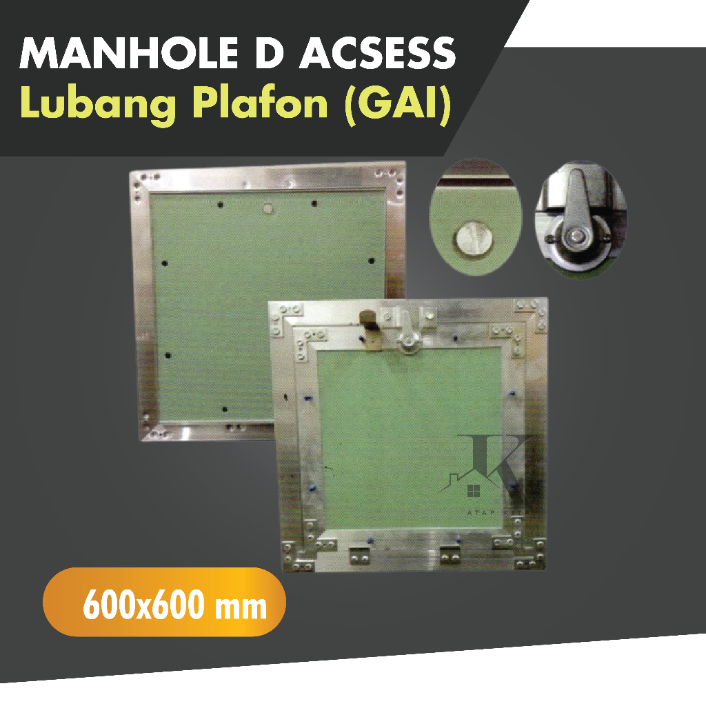 manhole / mainhole 600 x 600 mm / Lobang Plafon Gypsum 12 mm / access / GAI