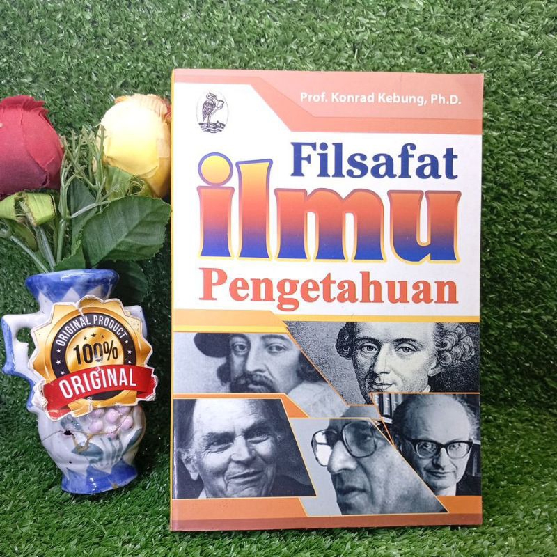 Original Filsafat ilmu pengetahuan by prof. Konrad kebung