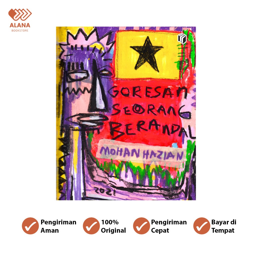 (Shira Media)Buku Goresan Seorang Berandal - Mohan Hazian (HardCover)
