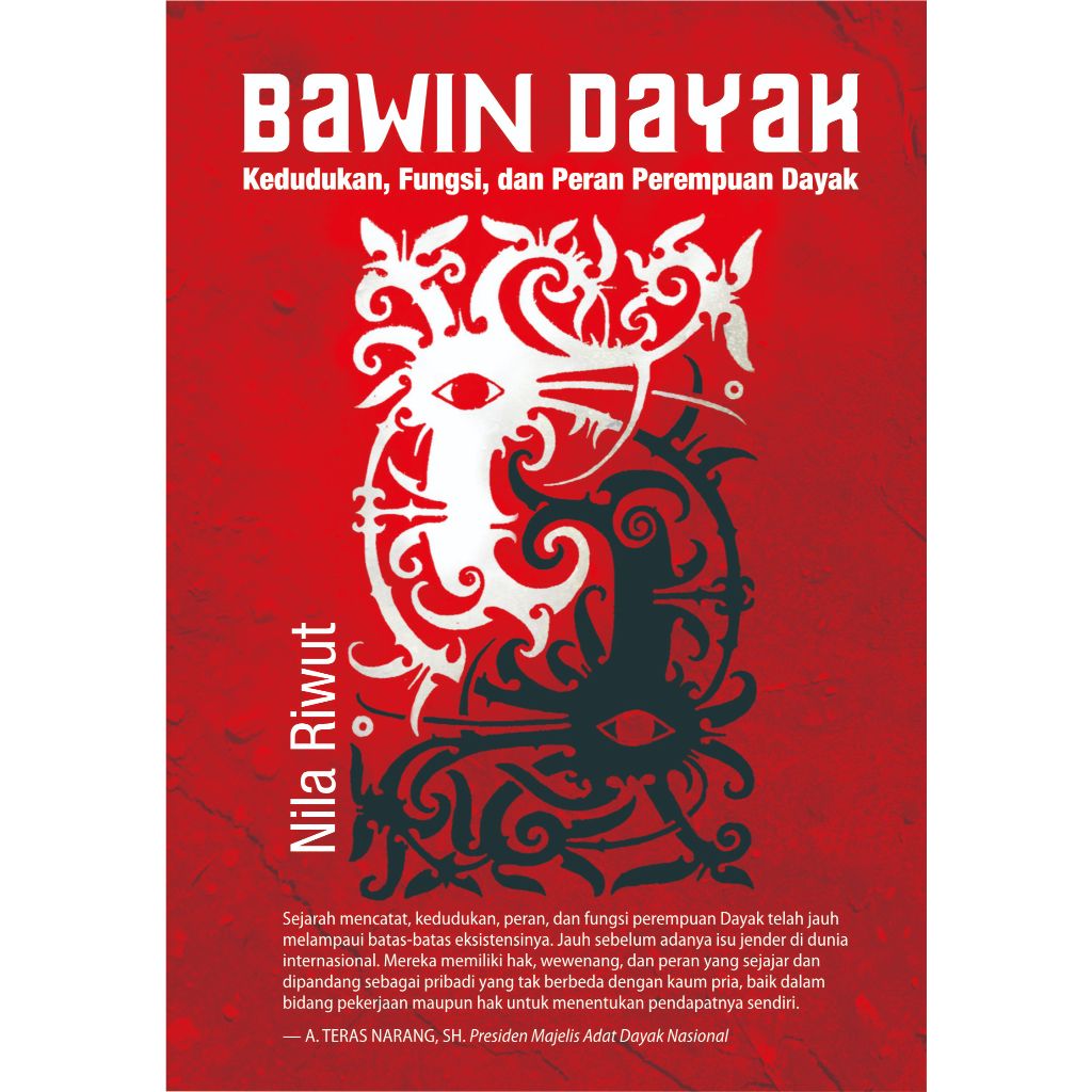 Buku BAWIN DAYAK - KEDUDUKAN, FUNGSI & PERAN PEREMPUAN DAYAK
