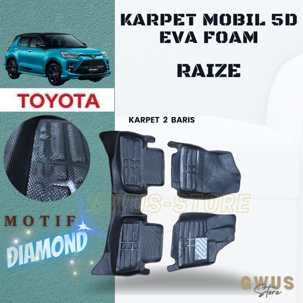 Karpet mobil 5D TOYOTA RAIZE Premium Car Mat EVA FOAM-DIAMOND