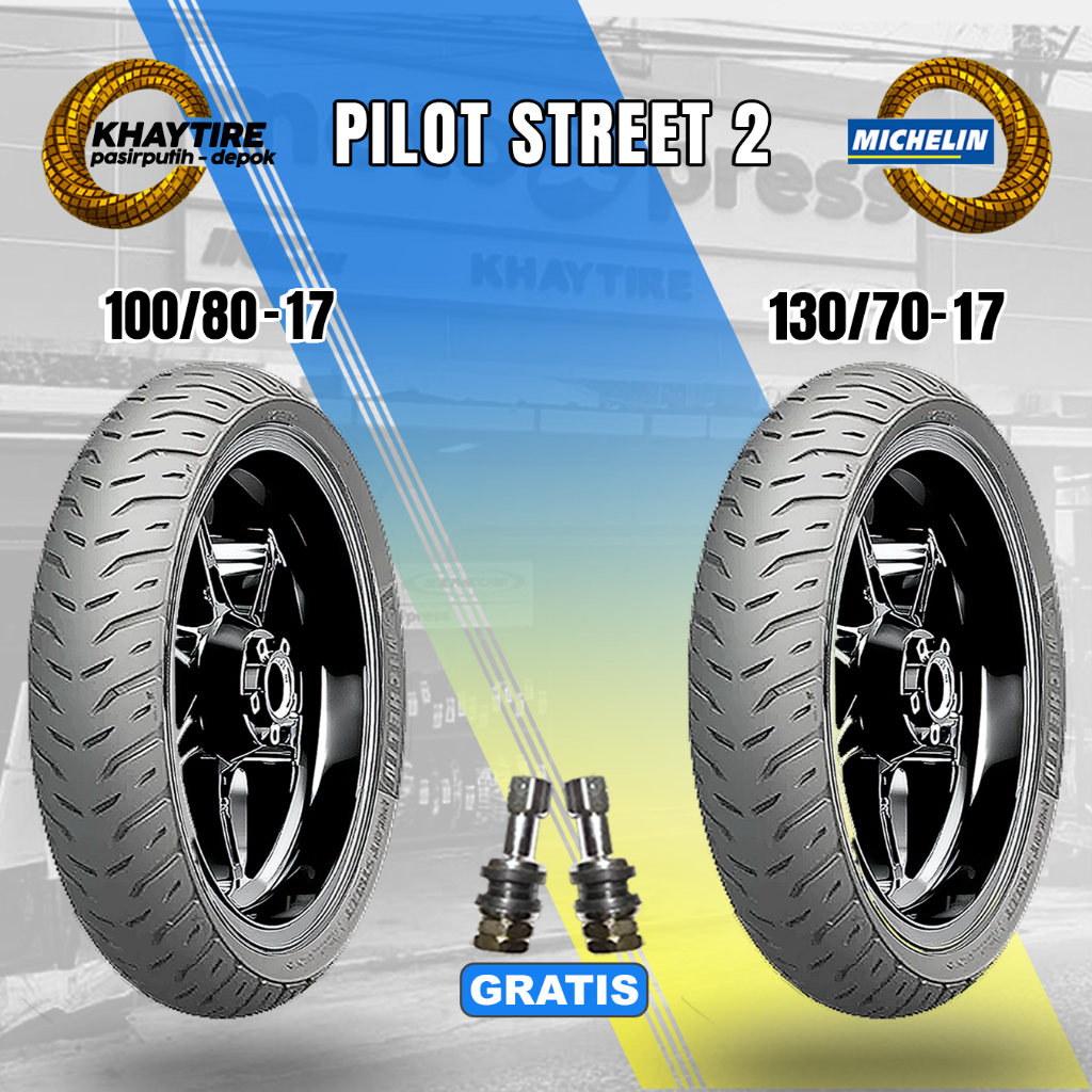 Sepasang Ban Motor Sport MICHELIN PILOT STREET 2 100/80-17 dan 130/70-17 Tubeless