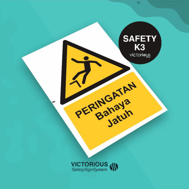 

Sticker Safety K3 Peringatan Bahaya Jatuh | Sticker Vinyl Tahan Air