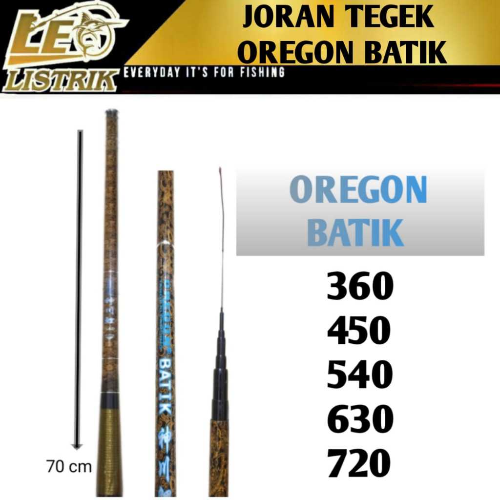 JORAN TEGEK OREGON BATIK 360 450 540 630 720 JORAN LENTUR DAN RINGAN TERLARIS