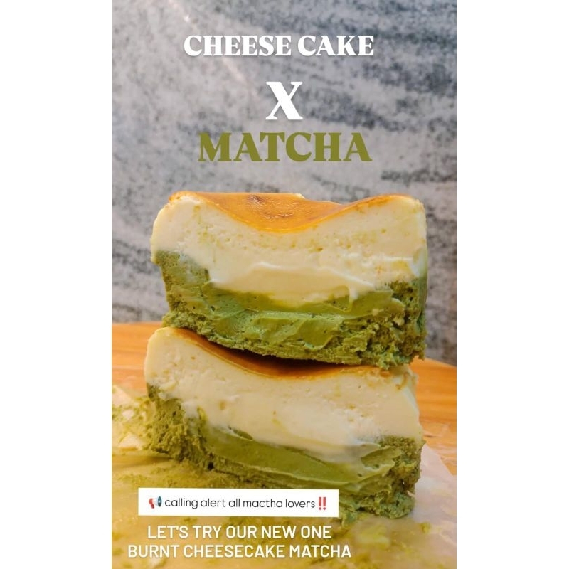 

Burnt Cheesecake matcha