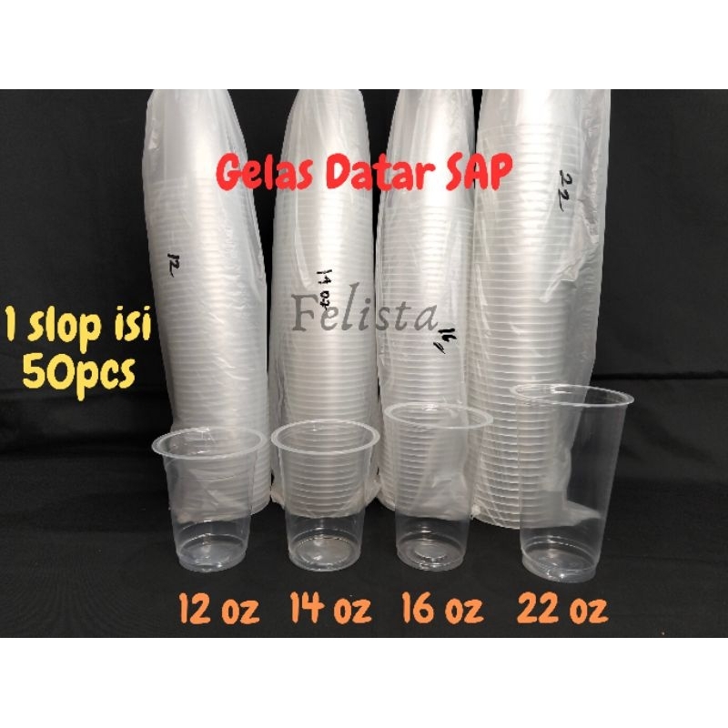 Gelas Plastik Datar SAP TEBAL/Gelas Es [isi 50pcs]