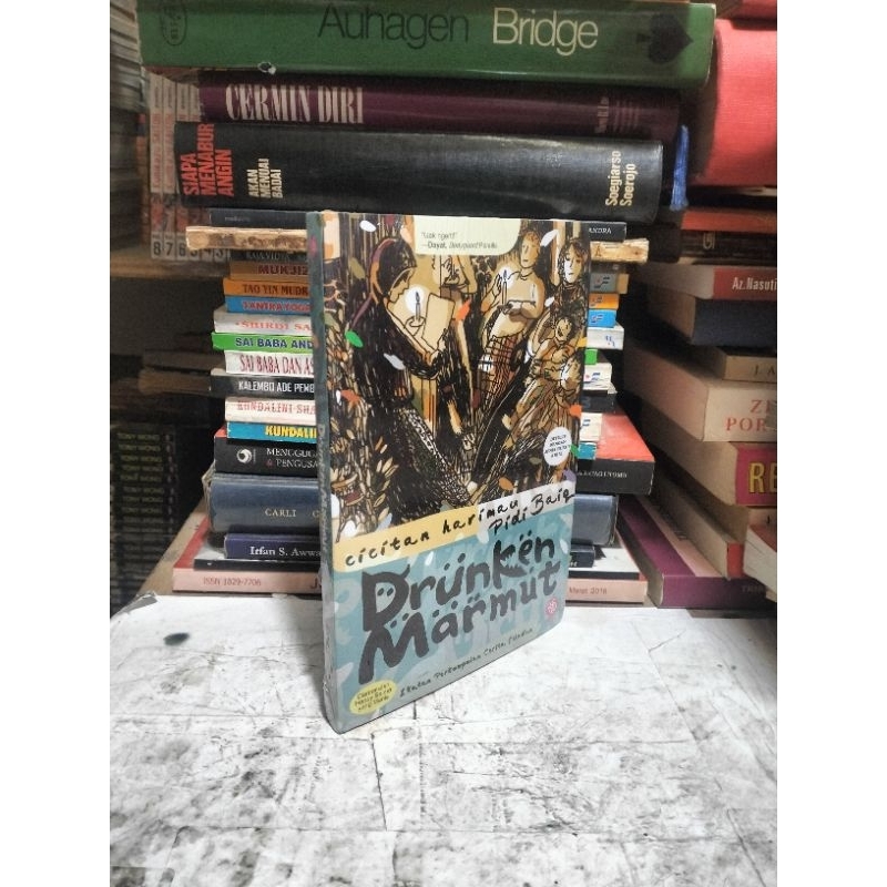 DRUNKEN MARMUT by Pidi Baiq