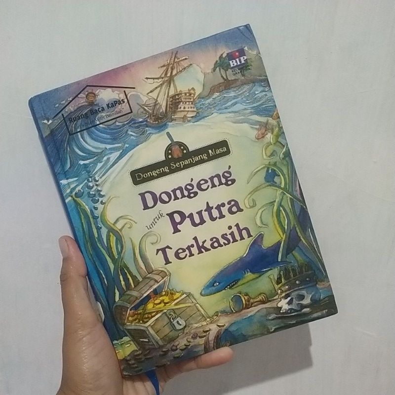 Dongeng Sepanjang Masa - Dongeng Untuk Putra Terkasih