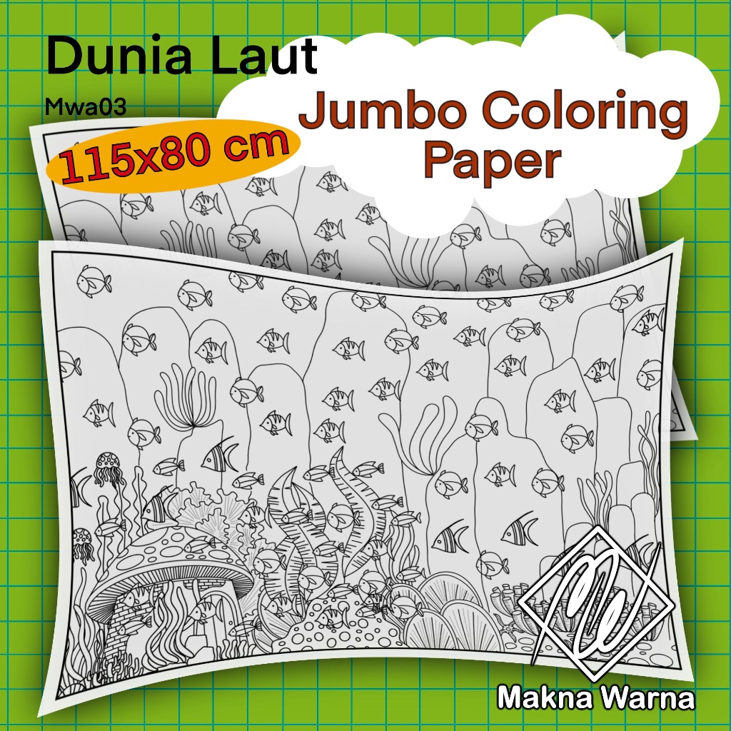 

Jumbo Coloring Paper 115x80 cm - DUNIA LAUT Mwa03