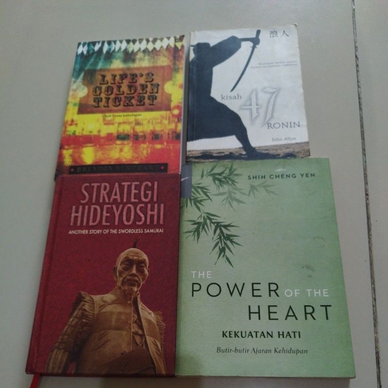 strategi hideyoshi, kisah 47 Ronin, the power of the heart, life's golden ticket