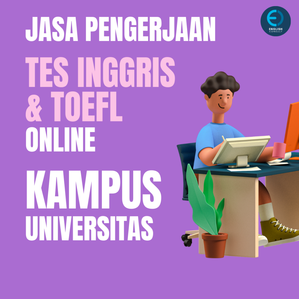 JASA PENGERJAAN TEST TOEFL KAMPUS ONLINE TEKNIS