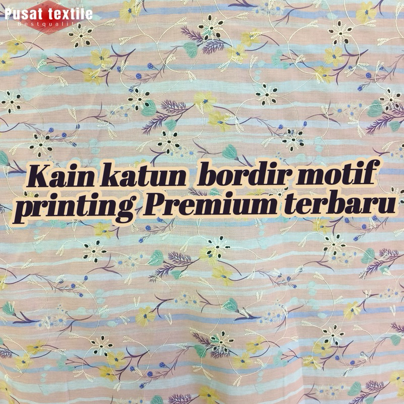 Katun Bordir Motif Printing Premium/Kain Katun Bordir Printing Bolong/Kain Katun Bordir/Kain Katun