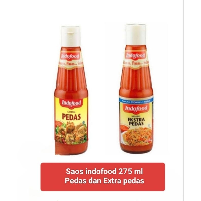 

Saos Indofood Botol Berat 275 ml Pedas & Extra Pedas