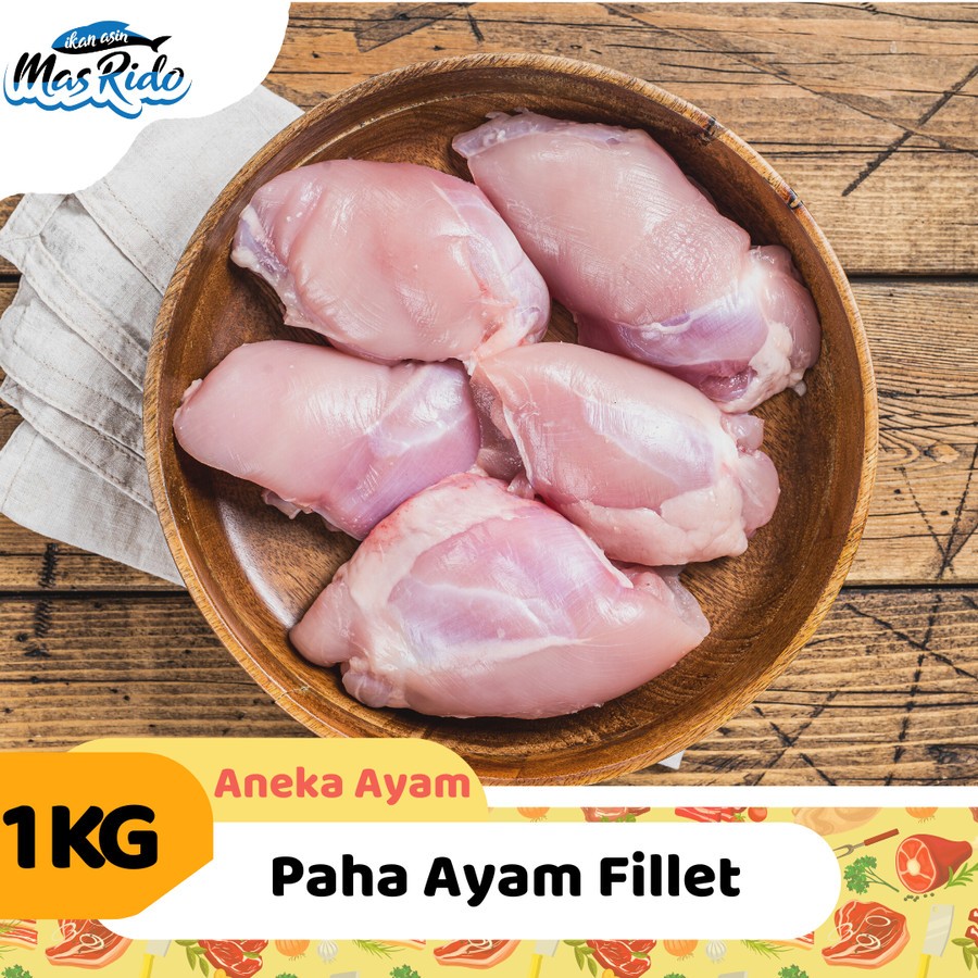 

Paha Ayam Fillet 1 Kg Fresh Boneless Tanpa Kulit