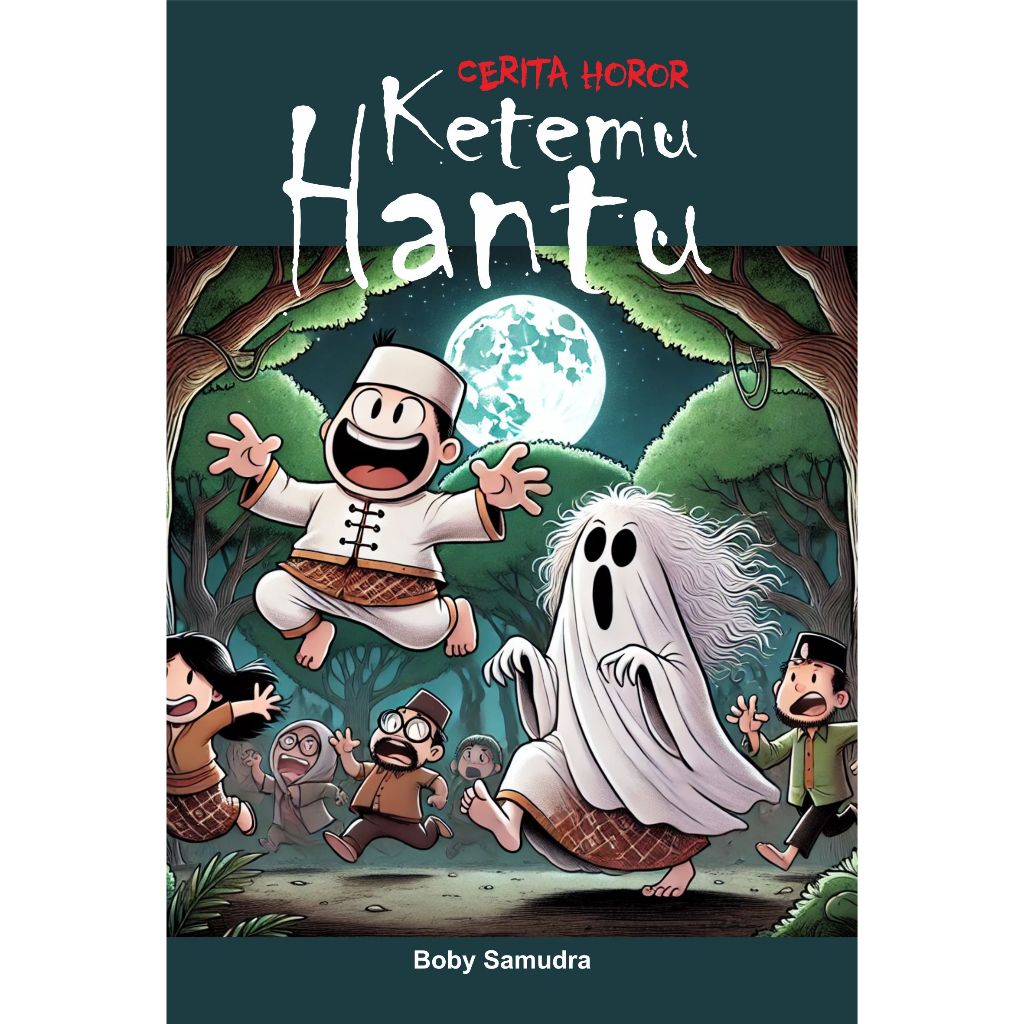 Buku Cerita Horor : Ketemu Hantu