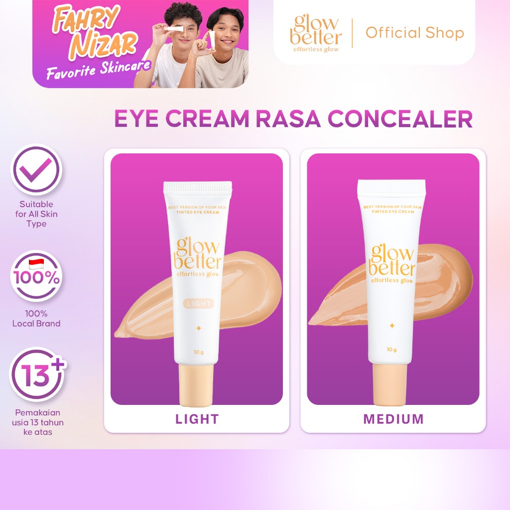[FAHRY & NIZAR SPECIAL] Glow Better Tinted Eye Cream 10gr Krim Mata untuk Mengilangkan Garis Halus M