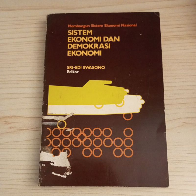 BUKU SISTEM EKONOMI DAN DEMOKRASI EKONOMI OLEH SRI EDI SWASONO